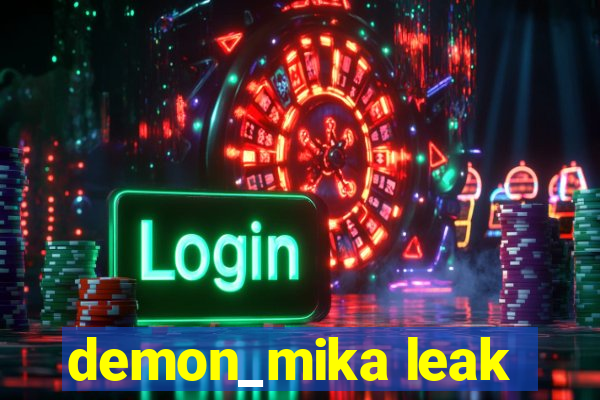 demon_mika leak